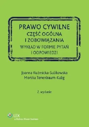 Prawo cywilne Część ogólna i zobowiązania