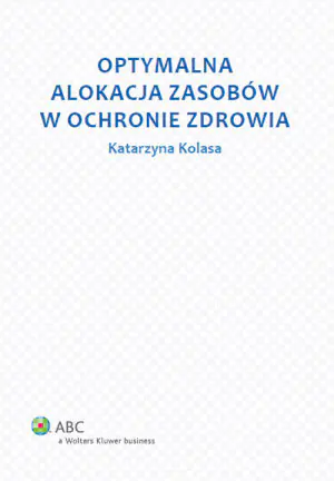 Optymalna alokacja zasobów w ochronie zdrowia