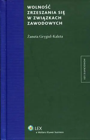 Wolność zrzeszania się w związkach zawodowych