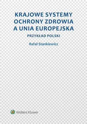 Krajowe systemy ochrony zdrowia a Unia Europejska