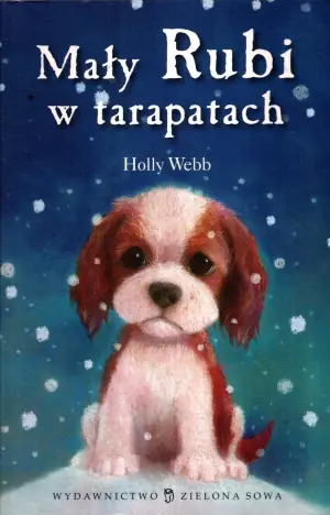 Zaopiekuj się mną. Mały Rubi w tarapatach