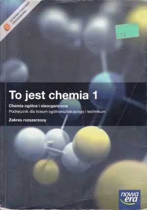 To jest chemia 1. Podręcznik. Chemia ogólna i nieorganiczna. Zakres rozszerzony