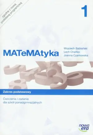Matematyka 1. Ćwiczenia i zadania. Zakres podstawowy. Szkoła ponadgimnazjalna