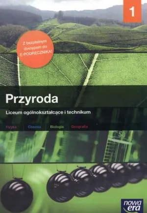 Przyroda 1. Materiały merytoryczne + e-podręcznik. Szkoła ponadgimnazjalna