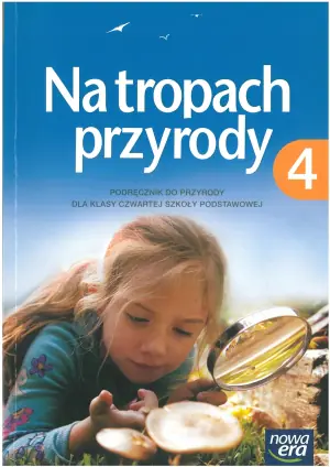 Przyroda SP 4 Na tropach przyrody Podr. NE