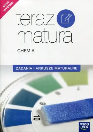 Teraz matura 2017. Chemia. Zadania i arkusze maturalne