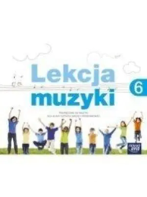 Lekcja muzyki. Podręcznik. Klasa 6. Szkoła podstawowa