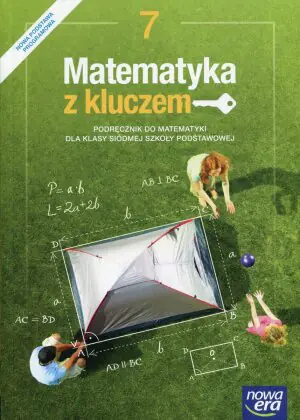 Matematyka z kluczem. Podręcznik. Klasa 7. Szkoła podstawowa