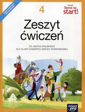 Nowe słowa na start! Język polski. Zeszyt ćwiczeń. Klasa 4. Szkoła podstawowa