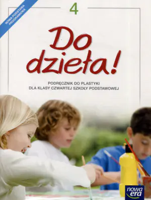 Do dzieła! Plastyka. Podręcznik. Klasa 4. Szkoła podstawowa