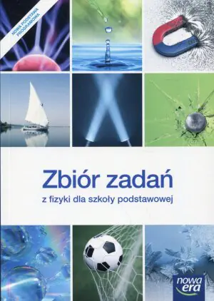 Zbiór zadań z fizyki dla szkoły podstawowej