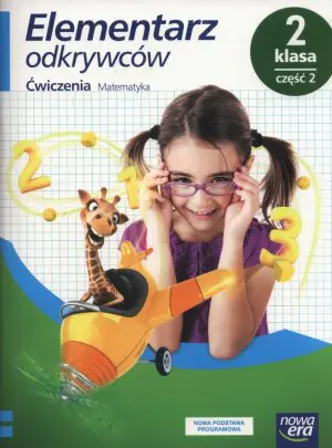Elementarz odkrywców. Matematyka. Ćwiczenia. Część 2. Klasa 2. Szkoła podstawowa