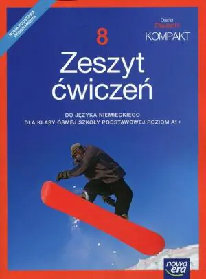 Das ist deutsch kompakt. Język niemiecki. Zeszyt ćwiczeń. Klasa 8. Szkoła podstawowa