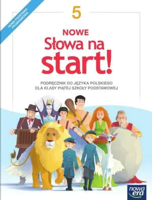 Nowe Słowa na start! Język polski. Podręcznik. Klasa 5. Szkoła podstawowa