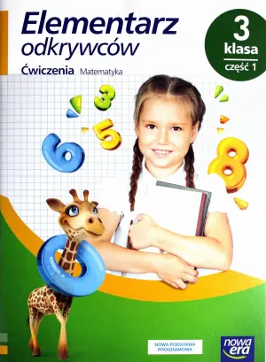 Elementarz odkrywców. Matematyka. Ćwiczenia. Klasa 3. Część 1. Szkoła podstawowa