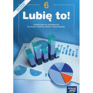 Lubię to! Informatyka. Podręcznik. Klasa 6. Szkoła podstawowa