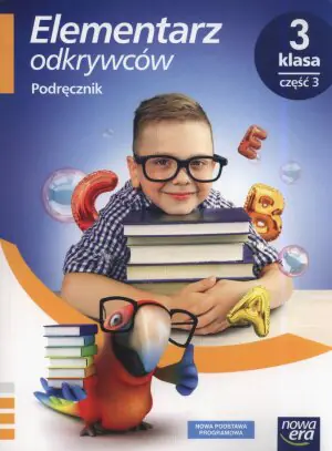 Elementarz odkrywców. Podręcznik. Klasa 3. Część 3. Szkoła podstawowa