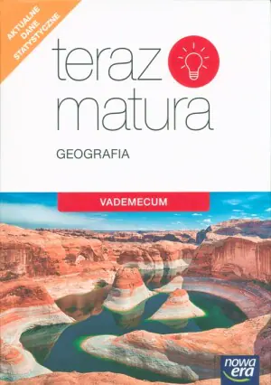 Teraz matura. Geografia. Vademecum