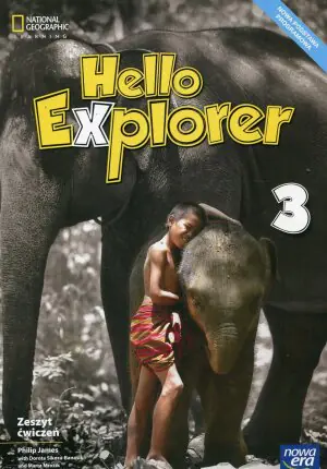Hello Explorer 3. Zeszyt ćwiczeń. Język angielski. Szkoła podstawowa