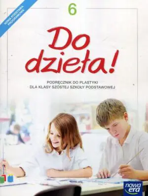 Do dzieła! Plastyka. Podręcznik. Klasa 6. Szkoła podstawowa