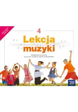 Lekcja muzyki. Podręcznik. Klasa 4. Szkoła podstawowa. Edycja 2020-2022