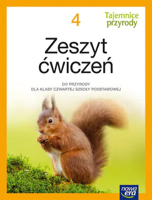 Tajemnice przyrody. Zeszyt ćwiczeń. Klasa 4. Szkoła podstawowa