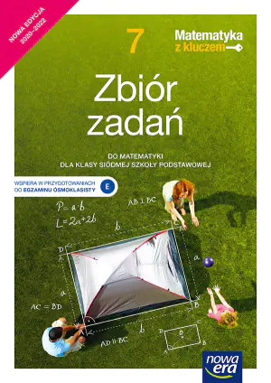 Matematyka z kluczem. Zbiór zadań. Klasa 7. Szkoła podstawowa