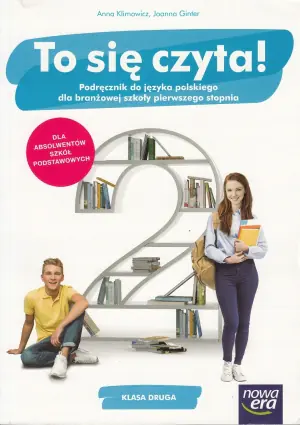 To się czyta! Język polski. Podręcznik. Klasa 2. Liceum, technikum