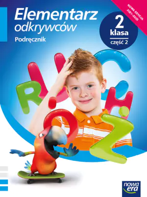 Elementarz odkrywców. Klasa 2. Część 2. Podręcznik zintegrowany. Edycja 2021-2023