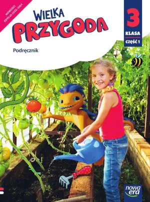 Wielka Przygoda. Podręcznik. Klasa 3. Część 1