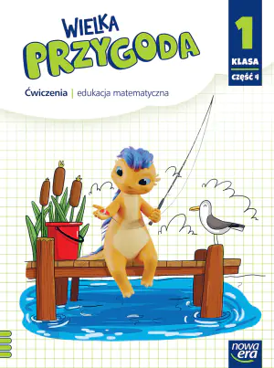 Wielka przygoda. Edukacja matematyczna. Ćwiczenia. Część 4. Klasa 1. Szkoła podstawowa