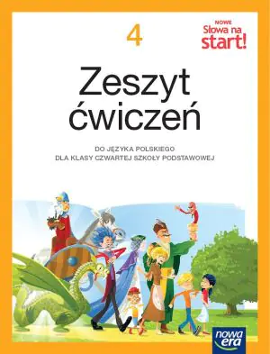 Słowa na start. Język polski. Zeszyt ćwiczeń. Szkoła podstawowa. Klasa 4