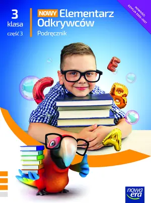 Nowy elementarz odkrywców NEON. Klasa 3. Część 3. Podręcznik zintegrowany