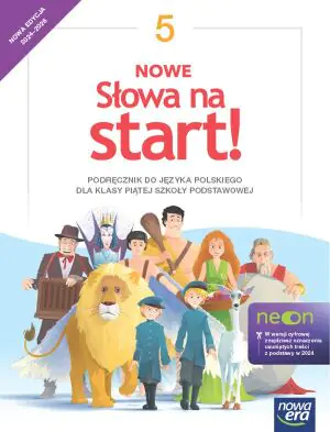 Słowa na start. Język polski. Podręcznik. Klasa 5. Szkoła podstawowa. Edycja 2024