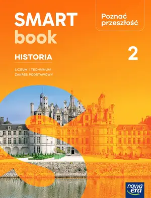 Poznać przeszłość 2. Smartbook. Liceum i technikum. Zakres podstawowy
