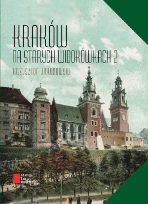 Kraków na starych widokówkach. Część 2