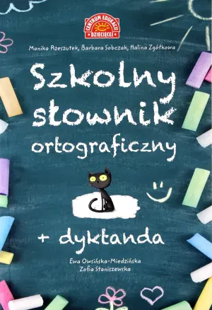 Szkolny słownik ortograficzny + Dyktanda