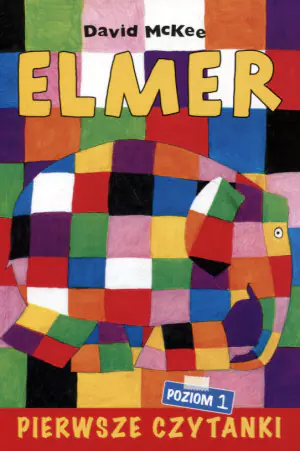 Pierwsze czytanki. Elmer. Poziom 1