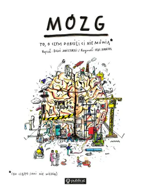 Mózg to o czym dorośli ci nie mówią