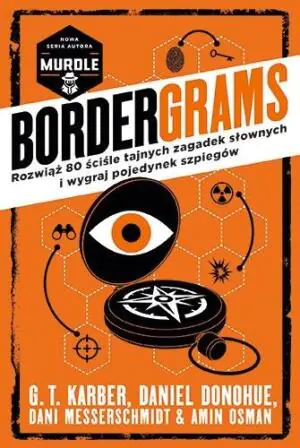 Bordergrams. Rozwiąż 80 ściśle tajnych zagadek słownych i wygraj pojedynek szpiegów