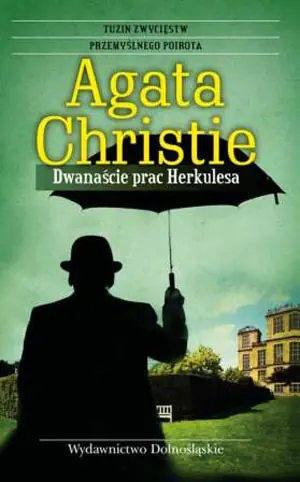 Dwanaście prac Herkulesa. Herkules Poirot. Tom 26