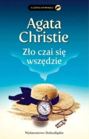 Zło czai się wszędzie. Herkules Poirot. Tom 23