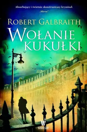 Wołanie kukułki. Cormoran Strike. Tom 1