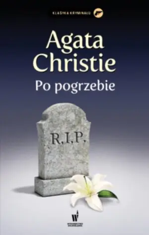 Po pogrzebie. Herkules Poirot. Tom 29