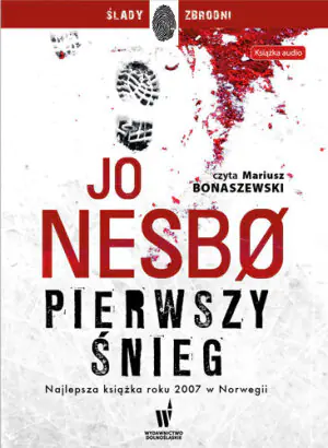 Pierwszy śnieg. Harry Hole. Tom 7