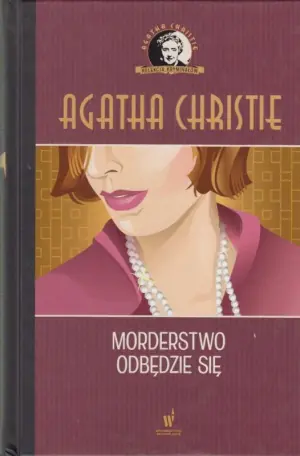 Morderstwo odbędzie się. Panna Marple. Tom 4