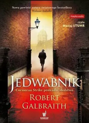 Jedwabnik. Cormoran Strike. Tom 2