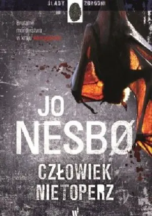 Człowiek nietoperz. Harry Hole. Tom 1