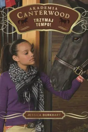 Trzymaj tempo! Akademia Canterwood. Tom 3