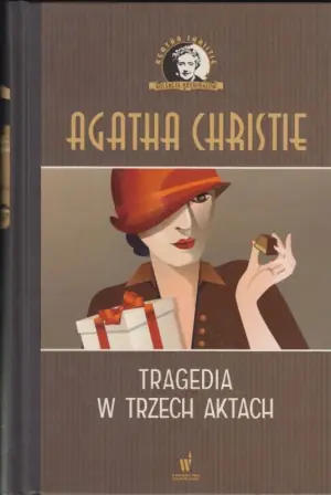 Tragedia w trzech aktach. Herkules Poirot. Tom 11